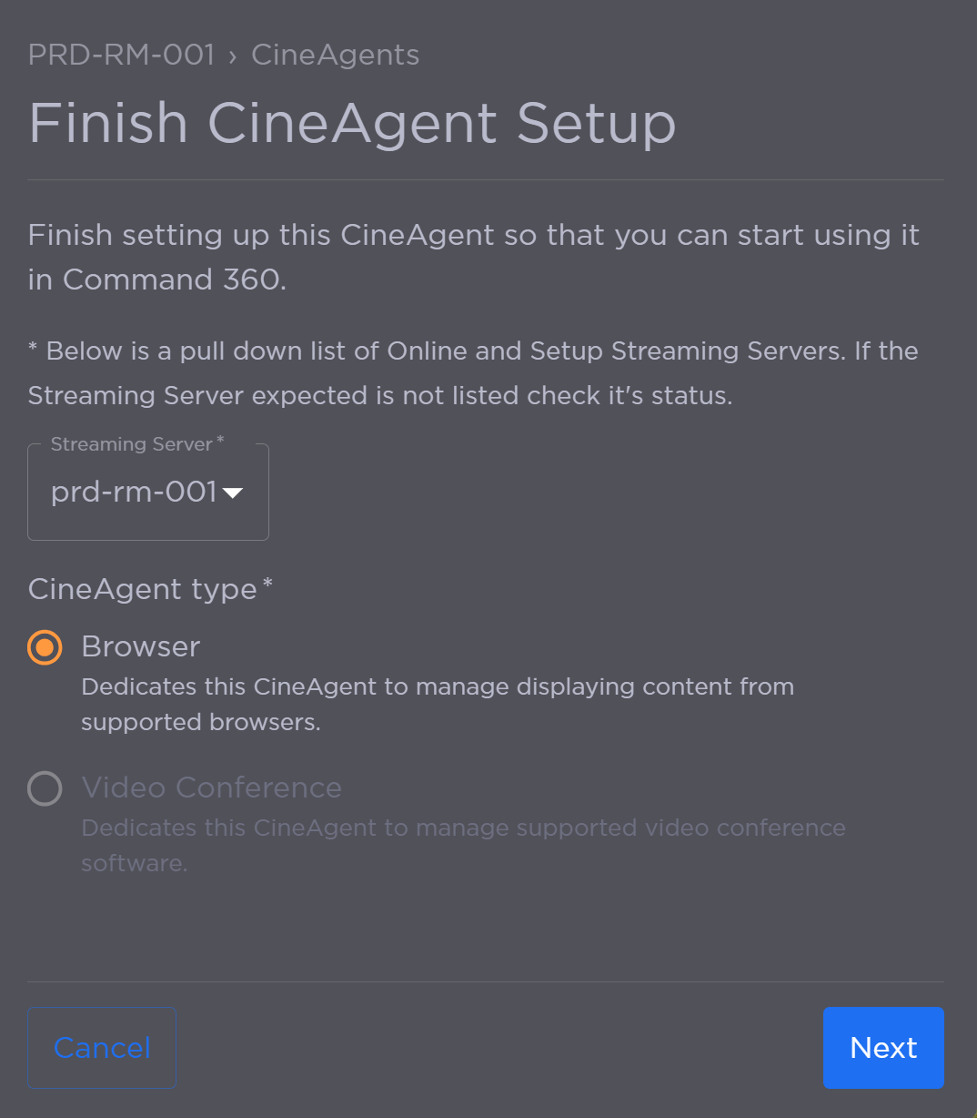 Streaming Server and CineAgent Type Options